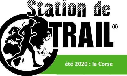 Station Trail Corse: deux nouvelles stations de Trail d’ici l’été 2020.