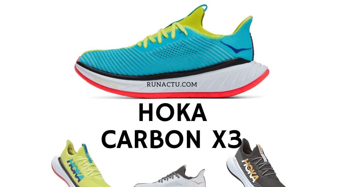 Hoka Carbon X3 Avis sur cette version encore plus légère et rapide.