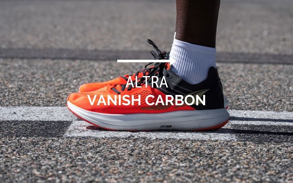 Altra Vanish Carbon, notre avis sur la première chaussure de la marque doté d’une plaque carbone.