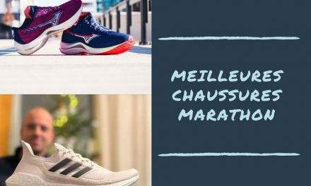 Quelles sont les meilleures chaussures pour courir un marathon ?