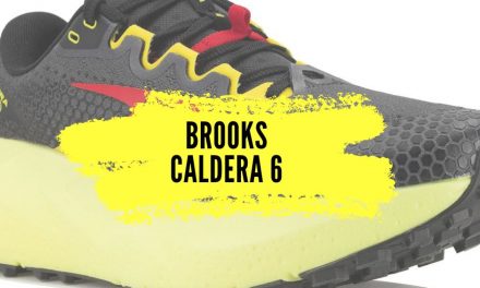 Brooks Caldera 6, notre avis sur cette paire confortable permettant d’enchaîner les kilomètres sur les sentiers.