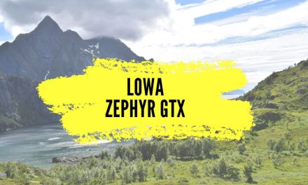 Lowa Zephyr GTX, notre avis sur une des meilleures chaussures de randonnée à la fois polyvalente et imperméable.