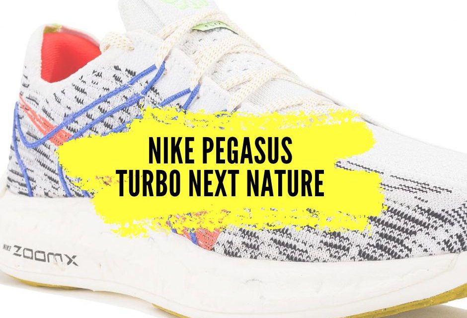 Nike Pegasus Turbo Next Nature, notre avis sur cette paire polyvalente et écologique.
