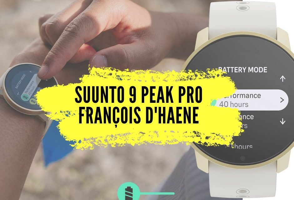 Montre François D’Haene, découvrez la toute nouvelle Suunto 9 Peak Pro.