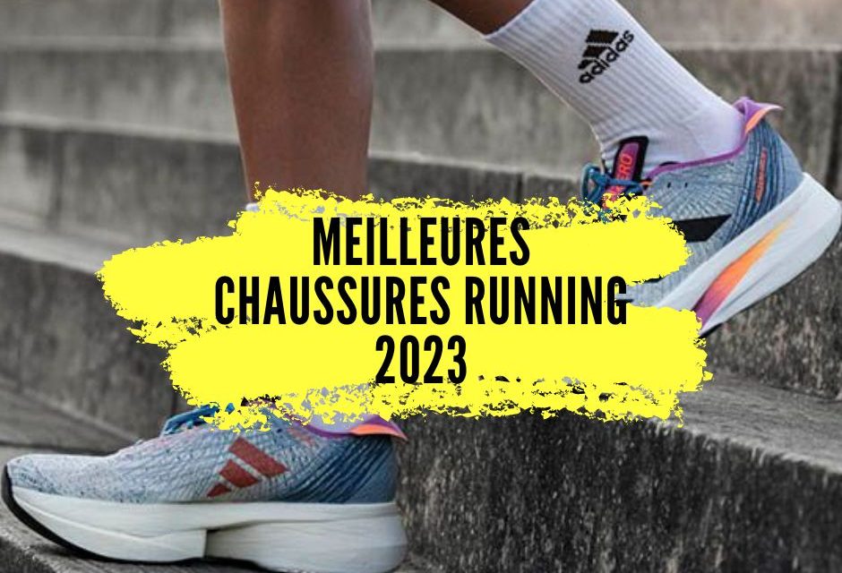 Meilleures chaussures running 2023, découvrez les paires qui vont marquer l année 2023.