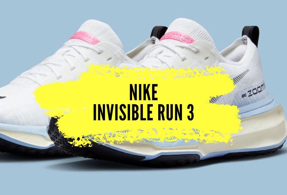 Nike Invincible Run 3, notre avis sur ces running ultra confortables!