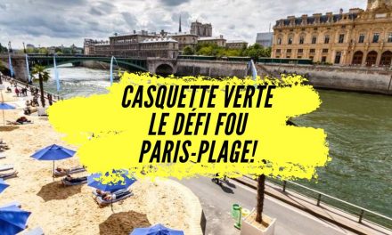Casquette Verte Paris-Plage, un nouveau défi de 240km!
