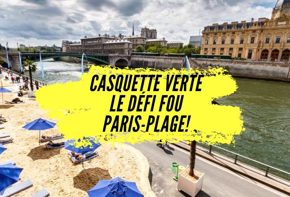 Casquette Verte Paris-Plage, un nouveau défi de 240km!