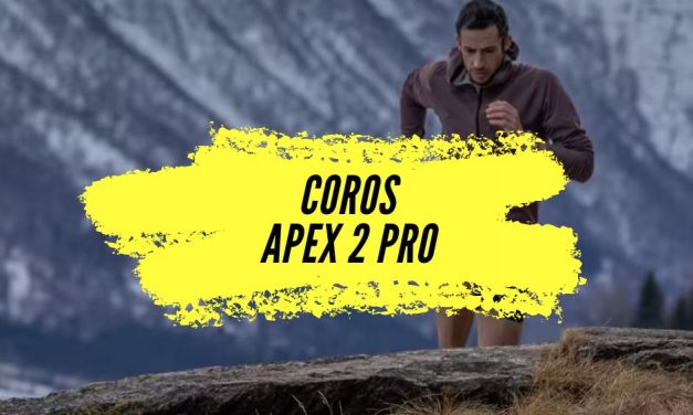 Coros Apex 2 Pro, notre avis et la présentation de la montre de Kilian Jornet