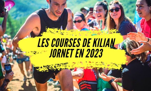 Découvrez le programme des courses de Kilian Jornet en 2023.