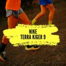 Nike Terra Kiger 9, notre avis sur ce modèle très populaire chez les traileurs Américains.