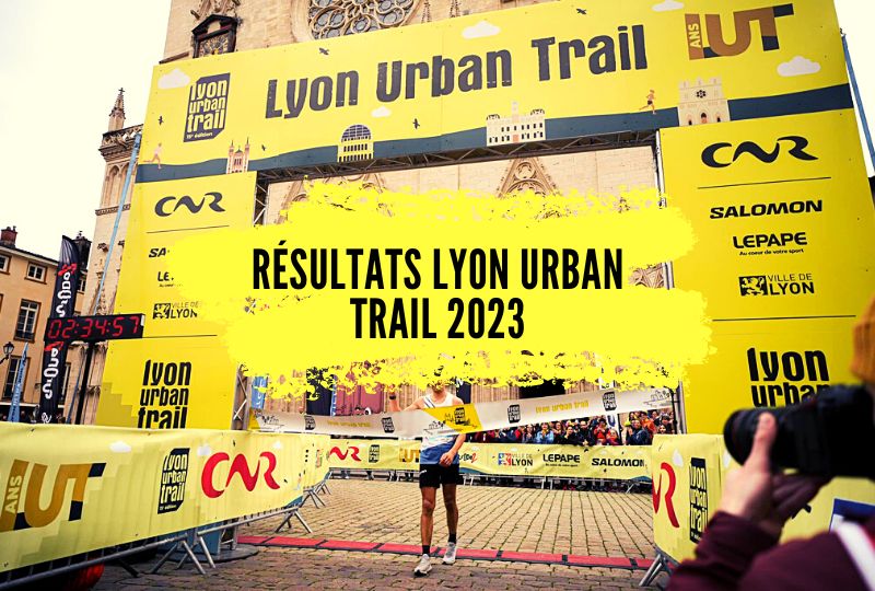 Résultats Lyon Urban Trail 2023, victoire logique de Sébastien Spehler.