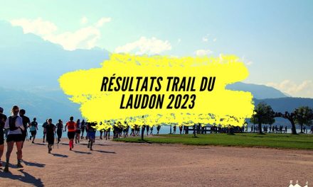 Résultats Trail du Laudon 2023, un bel évènement sur les bords du lac d’Annecy.