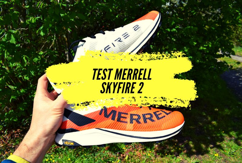 Merrell Skyfire 2, notre test de la chaussure trail la plus légère de chez Merrell.