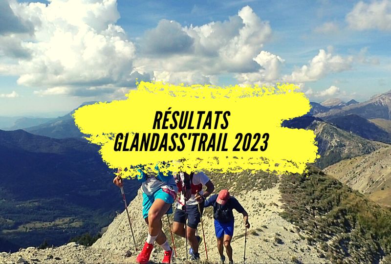 Résultats Glandass’Trail 2023, une belle édition dans les montagnes du Vercors
