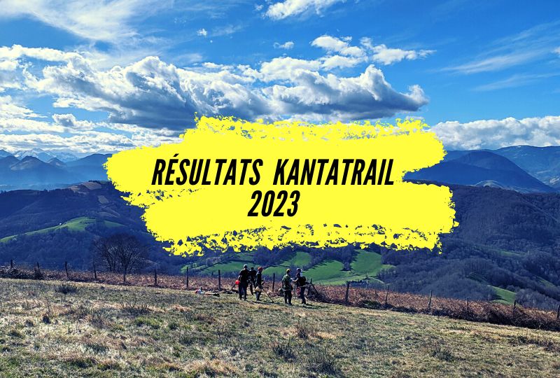 Résultats KantaTrail 2023, une course festive à Esquiüle entre Pays Basque et Béarn.