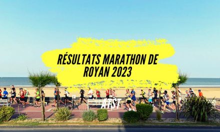 Résultats Marathon Royan 2023, tous les chronos de la course des 8 plages.