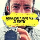 Kilian Jornet sauvé par sa montre dans l’Everest.