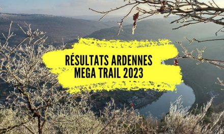 Résultats Ardennes Mega Trail 2023, tous les classements.