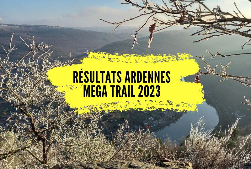 Résultats Ardennes Mega Trail 2023, tous les classements.