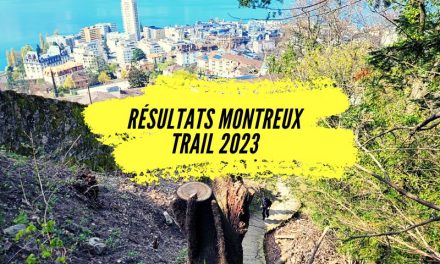 Résultats Montreux Trail 2023, tous les classements.
