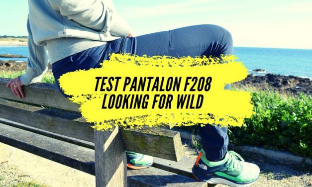 Test Pantalon Looking For Wild, notre avis sur ce très confortable pantalon de randonnée F208.