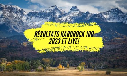 Résultats Hardrock 100 2023, comment suivre le live direct de la course.