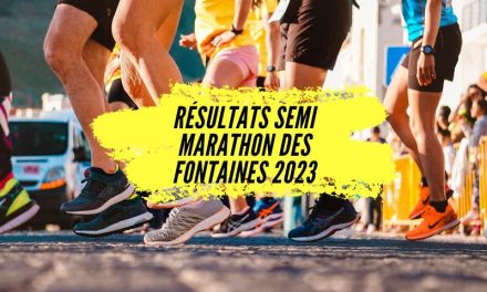 Résultats semi marathon des Fontaines, tous les classements.