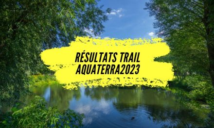 Résultats Trail Aquaterra 2023, tous les classements.