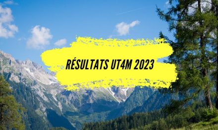 Résultats UT4M 2023, tous les classements de l’Ultra Tour des 4 massifs.