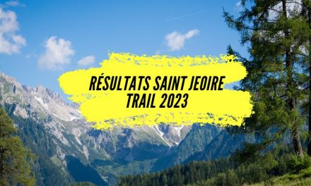 Résultats Saint Jeoire trail 2023, tous les classements.