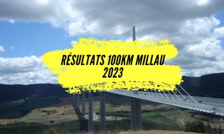 Résultats 100km Millau 2023 et marathon de Millau, tous les classements.