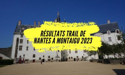 Résultats Trail de Nantes à Montaigu 2023, tous les classements