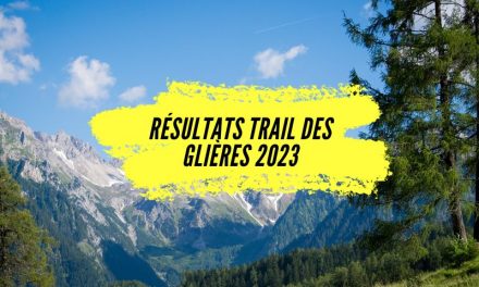 Résultats trail des Glières 2023, tous les classements