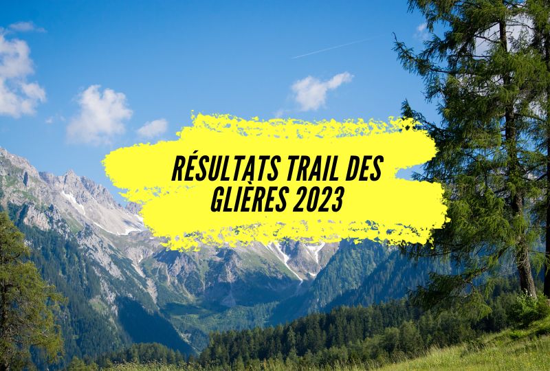 Résultats trail des Glières 2023, tous les classements