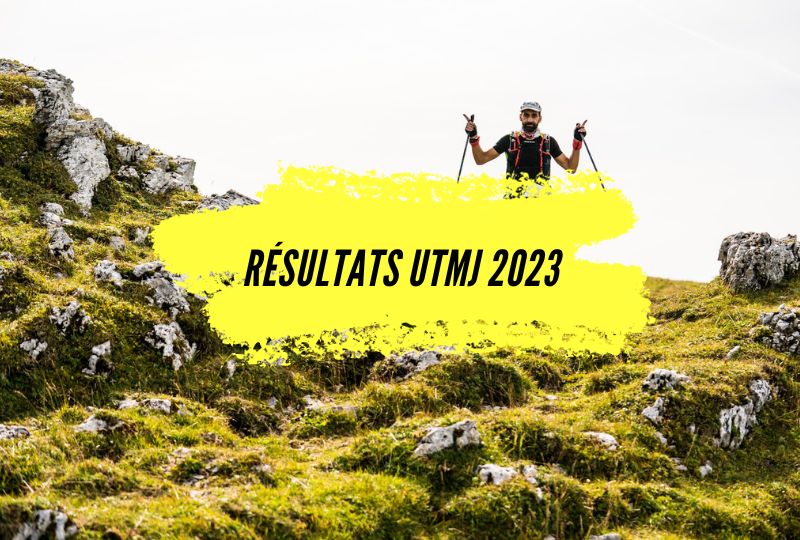 Résultats UTMJ 2023, tous les classements de l’Ultra trail des montagnes du Jura.