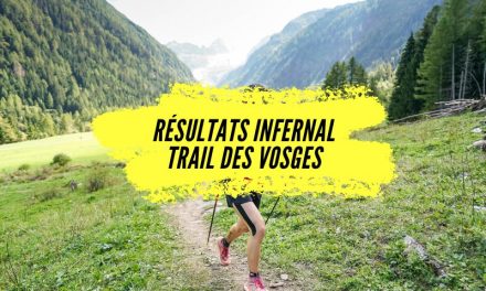Résultats infernal Trail des Vosges 2023, tous les classements.