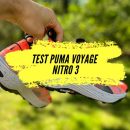 Test Puma Voyage Nitro 3, une belle découverte pour le trail