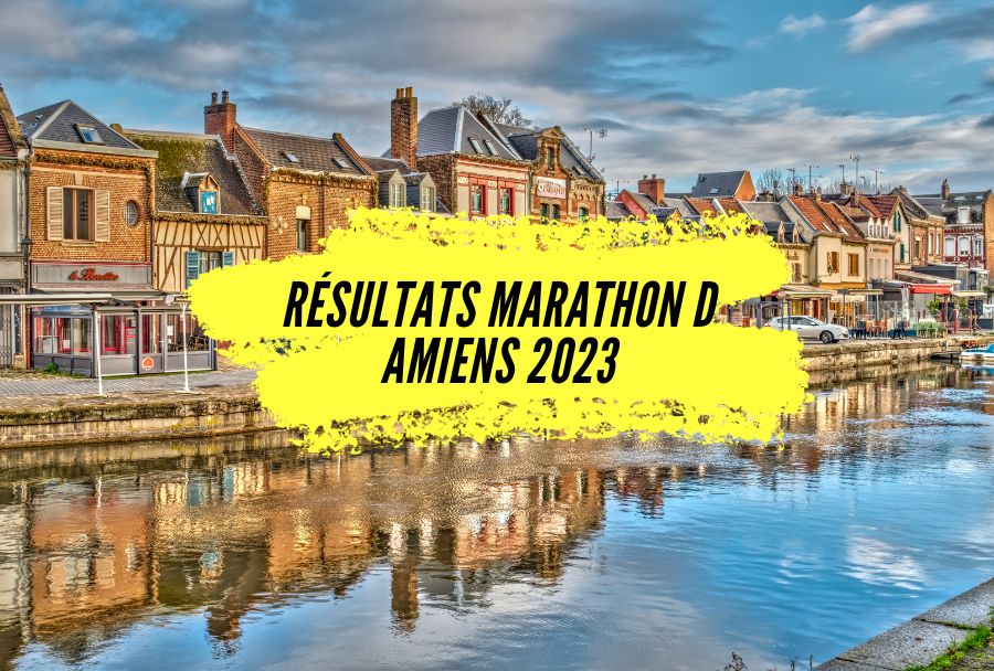 Marathon d Amiens 2023 et 100km de la Somme, consultez les résultats