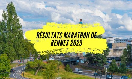 Tous les résultats du marathon de Rennes 2023.
