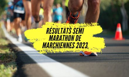 Envie de connaître votre classements du km et du semi marathon de Marchiennes 2023?