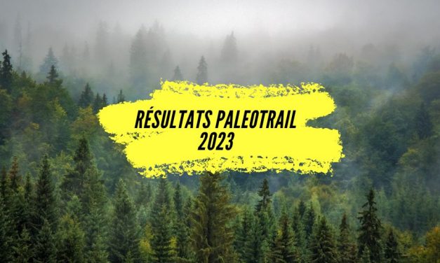Les résultats Paleotrail 2023, une belle édition.