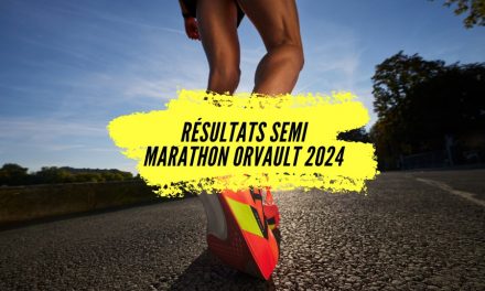 Tous les résultats du semi marathon d’Orvault 2024