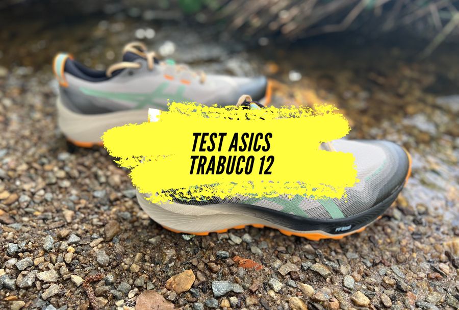 Notre avis et test des Asics Trabuco 12, une chaussure de trail toujours aussi intéressante.