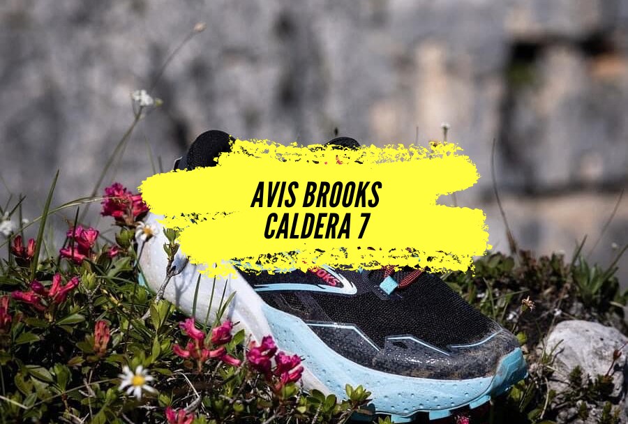 Notre avis complet sur la Brooks Caldera 7, une chaussure de trail toujours aussi confortable