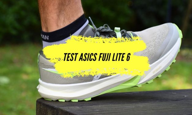 Test et Avis complet sur les chaussures de trail Asics Fuji Lite 6