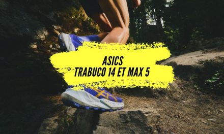 ASICS Trabuco 14 et Trabuco Max 5 : Le duo gagnant pour tous les traileurs