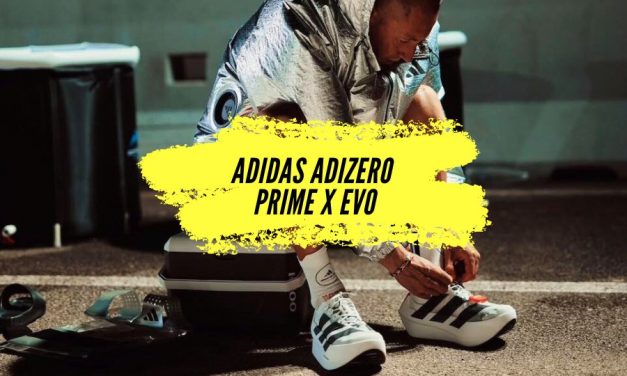 L’Adidas Adizero Prime X Evo débarque : le modèle à 500€ qui a permis de courir 100 km en 5h59