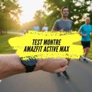Amazfit Active Max : Test et Avis Complet de la Montre GPS pour Runners Débutants