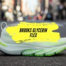 Brooks Glycerin Flex, la nouveauté 2026 en running.